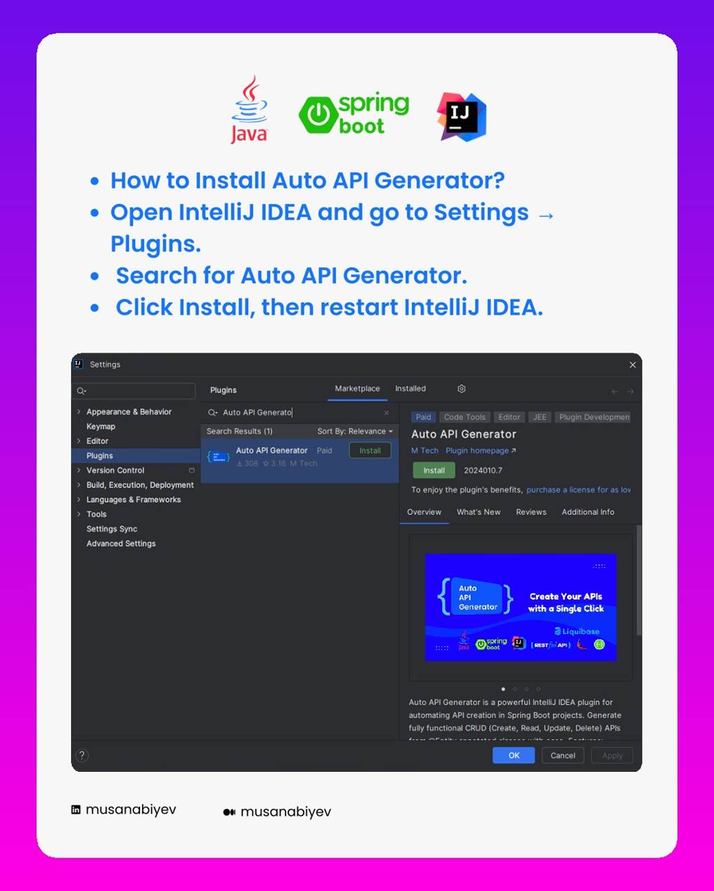 musanabiyev musanabiyev How to Install Auto API Generator? Open IntelliJ IDEA and go to Settings → Plugins. Search for Auto API Generator. Click Install, then restart IntelliJ IDEA.